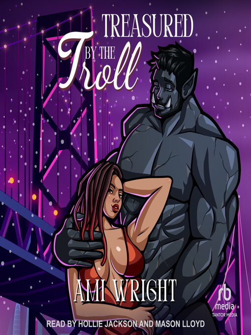 Title details for Treasured by the Troll by Ami Wright - Available